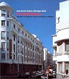 Casablanca: Mythes Et Figures D'Une Aventure Urbaine by 