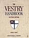 The Vestry Handbook Revised Edition Large Print by Christopher L. Webber