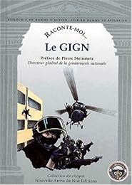 Le  GIGN, Groupe d'intervention de la gendarmerie nationale