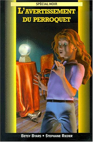 L' avertissement du perroquet