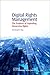 Digital Rights Management: A Librarian's Guide to Technology and Practise (Chandos Information Professional Series) by 