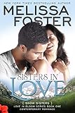 Sisters in Love (Love in Bloom: Snow Sisters, Book One),