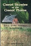 Great Stories of the Great Plains, Vol. 2 by