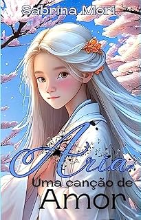 Livro ÁRIA: Uma Canção de Amor
