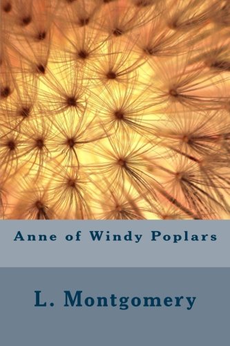 Anne of Windy Poplars