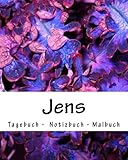 Image de Jens - Tagebuch -  Notizbuch - Malbuch: Namensbuch Geschenkbuch männlicher Vorname Jens (German Edition)