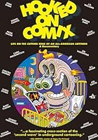 HOOKED ON COMIX - Volume 1 -  Life On The Cutting Edge Of An All-American Artform