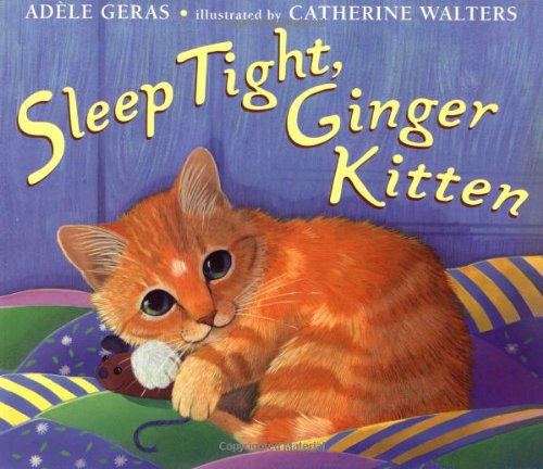 Sleep Tight, Ginger Kitten 1580481701 Book Cover