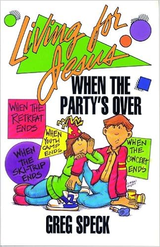 Living For Jesus When the Party's Over