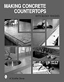 Making Concrete Counterts (Schiffer Book)