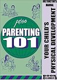 Your Child's Physical Development, Benson, Edmund F. and Benson, Susan, 1586140647