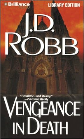 Vengeance In Death In Death 6 J D Robb Susan Ericksen 9781587884375 Amazon Com Books