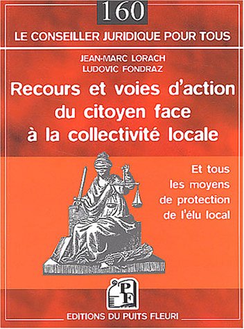 Recours et voies d'action du citoyen face à la collectivité territoriale