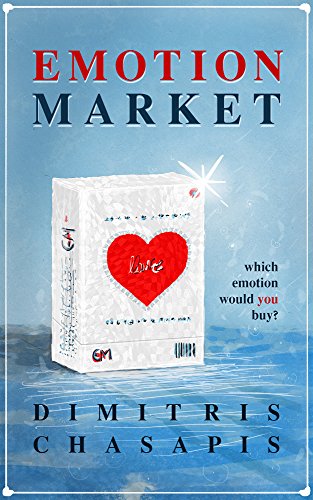 EMOTION MARKET: which emotion would You buy? : a Mystery Thriller
