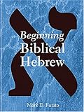 Beginning Biblical Hebrew by