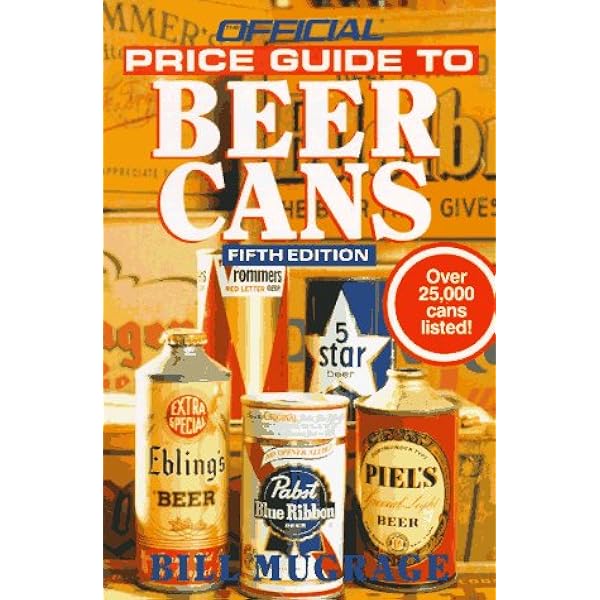 The Beer Can Collector's Bible: Martells, Jack: 9780345255426