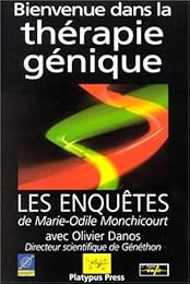 Bienvenue dans la thérapie génique