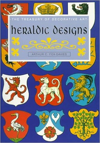 Heraldic Designs The Treasury Of Decorative Art Arthur Charles