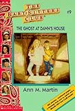 The Ghost at Dawn's House (Baby-Sitters Club)