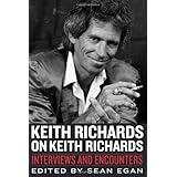 Keith Richards on Keith Richards: Interviews and Encounters (Musicians in Their Own Words)