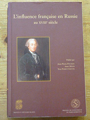 L' influence française en Russie au XVIIIe siècle