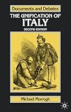 The Unification of Italy, Morrogh, Michael and Morogh, Michael, 1403900663