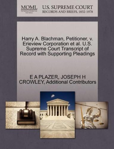 Harry A. Blachman, Petitioner, v. Erieview Corporation et al. U.S. Supreme Court Transcript of Record with Supporting Pleadings