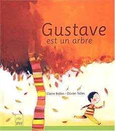 Gustave est un arbre