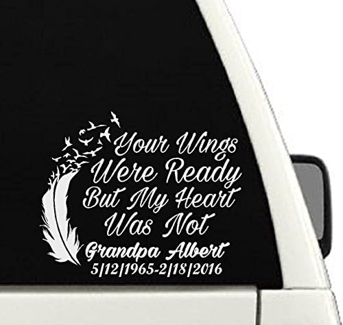 Your Wings Were Ready But My Heart Was Not Memorial Car Decal / In Loving Memory Of Decal