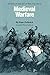 Medieval Warfare: History of the Art of War, Volume III by