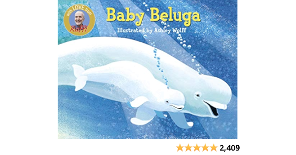 Baby Beluga By Raffi Wolff Ashley Amazon Ae Baby Beluga By Raffi Wolff Ashley Amazon Ae