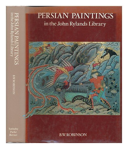 Persian Paintings in the John Rylands Library by