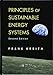 Principles of Sustainable Energy Systems (Mechanical and Aerospace Engineering Series)