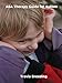 ABA Therapy Guide for Autism