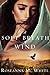 A Soft Breath of Wind (A Visibullis Story Book 2) by 