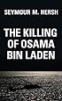 The Killing of Osama Bin Laden
