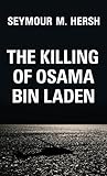 The Killing of Osama Bin Laden