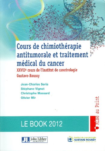Cours de chimiothérapie antitumorale et traitement médical du cancer