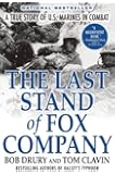 The Last Stand of Fox Company: A True Story of U.S. Marines in Combat