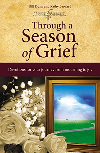[E.B.O.O.K] Through a Season of Grief: Devotions for Your Journey from Mourning to Joy<br />K.I.N.D.L.E