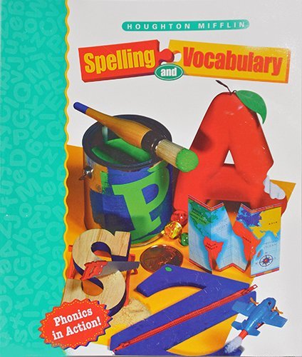Houghton Mifflin Spelling and Vocabulary: Student Book (consumable/ball and stick) Grade 1 1998