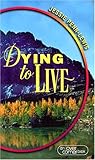 Dying to Live