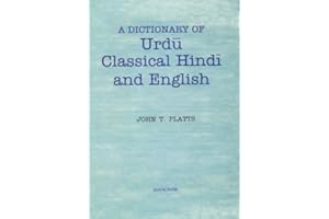 A Dictionary of Urdu, Classical Hindi and English