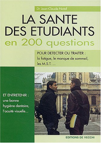 La  santé des étudiants en 200 questions