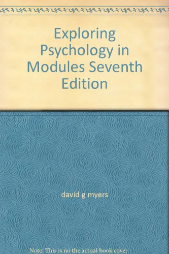 Exploring Psychology in Modules Seventh Edition 1429212276 Book Cover