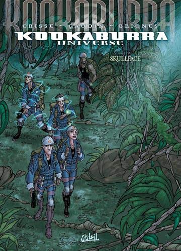 Kookaburra Universe, Tome 4 : Skullface by Philippe Brionès, Jean-Charles Gaudin, Crisse