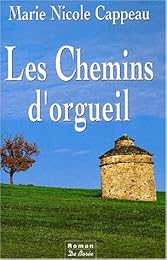 Les  chemins d'orgueil