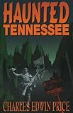 Haunted Tennessee by 