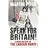 Speak for Britain!: A New History of the Labour Party