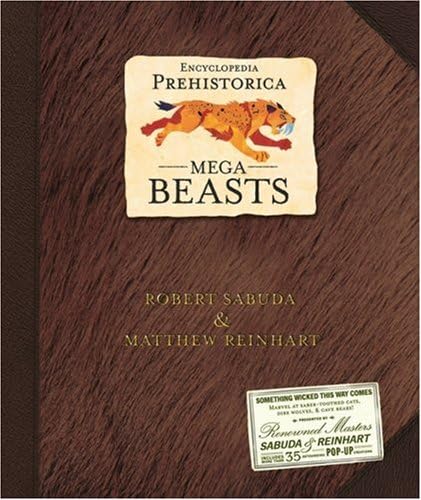 Mega-beasts: Encyclopedia Prehistorica